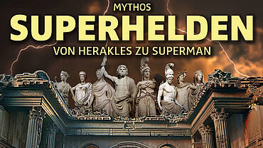 Mythos Superhelden - Ausstellung Hamburg. (c) Archäologisches Museum Hamburg Mythos Superhelden - Ausstellung Hamburg. (c) Archäologisches Museum Hamburg