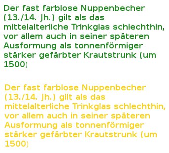 Tab. 1| Der grüne Text ist besser zu lesen als der gelbe. Auf das Glas bezogen bedeutet dies, dass ein Gelbstich schwerer zu erkennen ist als ein Grünstich. Tab. 1| Der grüne Text ist besser zu lesen als der gelbe. Auf das Glas bezogen bedeutet dies, dass ein Gelbstich schwerer zu erkennen ist als ein Grünstich.